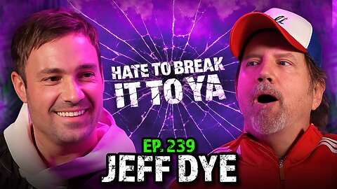 Comedy, Criticism, and Being a Good Guy While Playing the Villain with Jeff Dye | Ep 239 HTBITY
