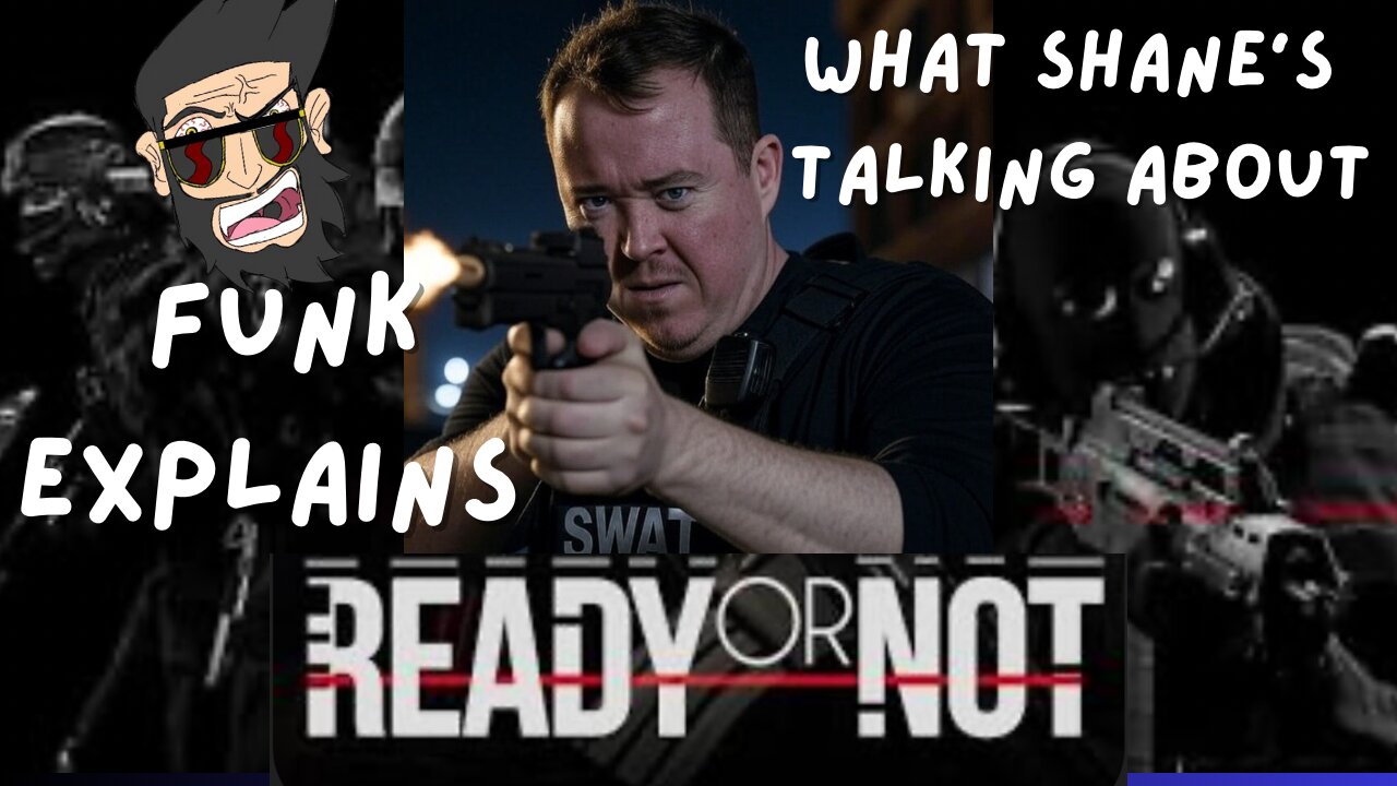 Funk explains what Shane’s talking about, ready or not episode