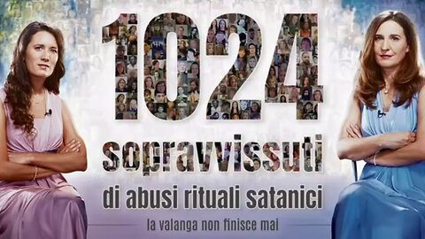 1024 Sopravvissuti di abusi rituali satanici (Documentario di Lois Sasek)