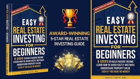 Easy Real Estate Investing for Beginners - A Book by Chad K. Smith, MBA