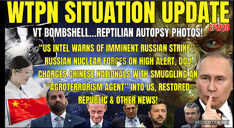 WTPN SITUATION UPDATE FEATURING RESTORED REPUBLIC…6/4/25