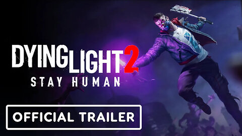 Dying Light 2 - Overview Developer Update and DLC Teaser Trailer