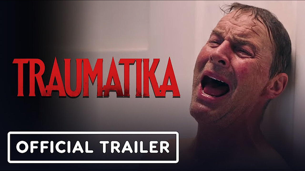 Traumatika Trailer #1 (2025)