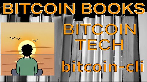 A ₿ook-holder on Books and bitcoin-cli - Ep. 2