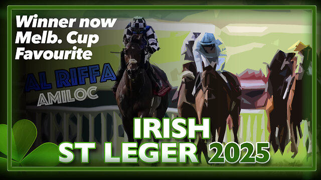 2025 Irish St Leger | Illinois, Amiloc, Al Riffa