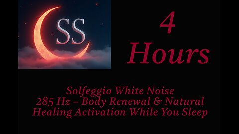 Solfeggio White Noise - 285hz Body Renewal & Natural Healing Activation While You Sleep - 4 Hours