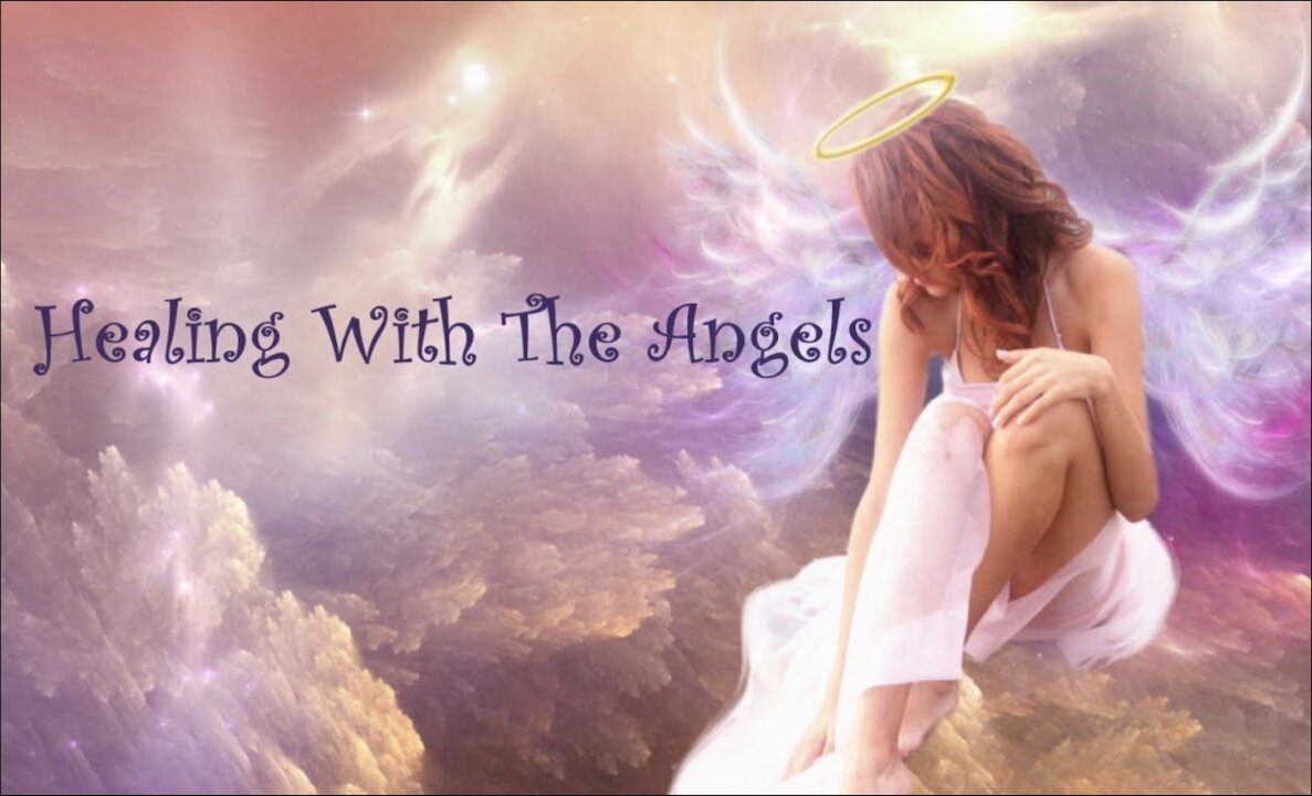 Healing With The Angels