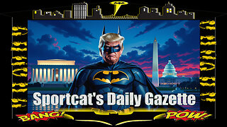 Sportcat's Daily Gazette | Trump: The Dark Knight of D.C.?