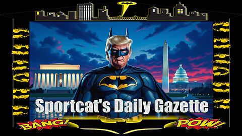 Sportcat's Daily Gazette | Trump: The Dark Knight of D.C.?