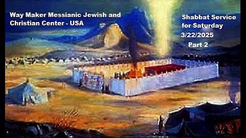 Parashat VaYakhel - Shabbat Service for 3.22.25 - Part 1