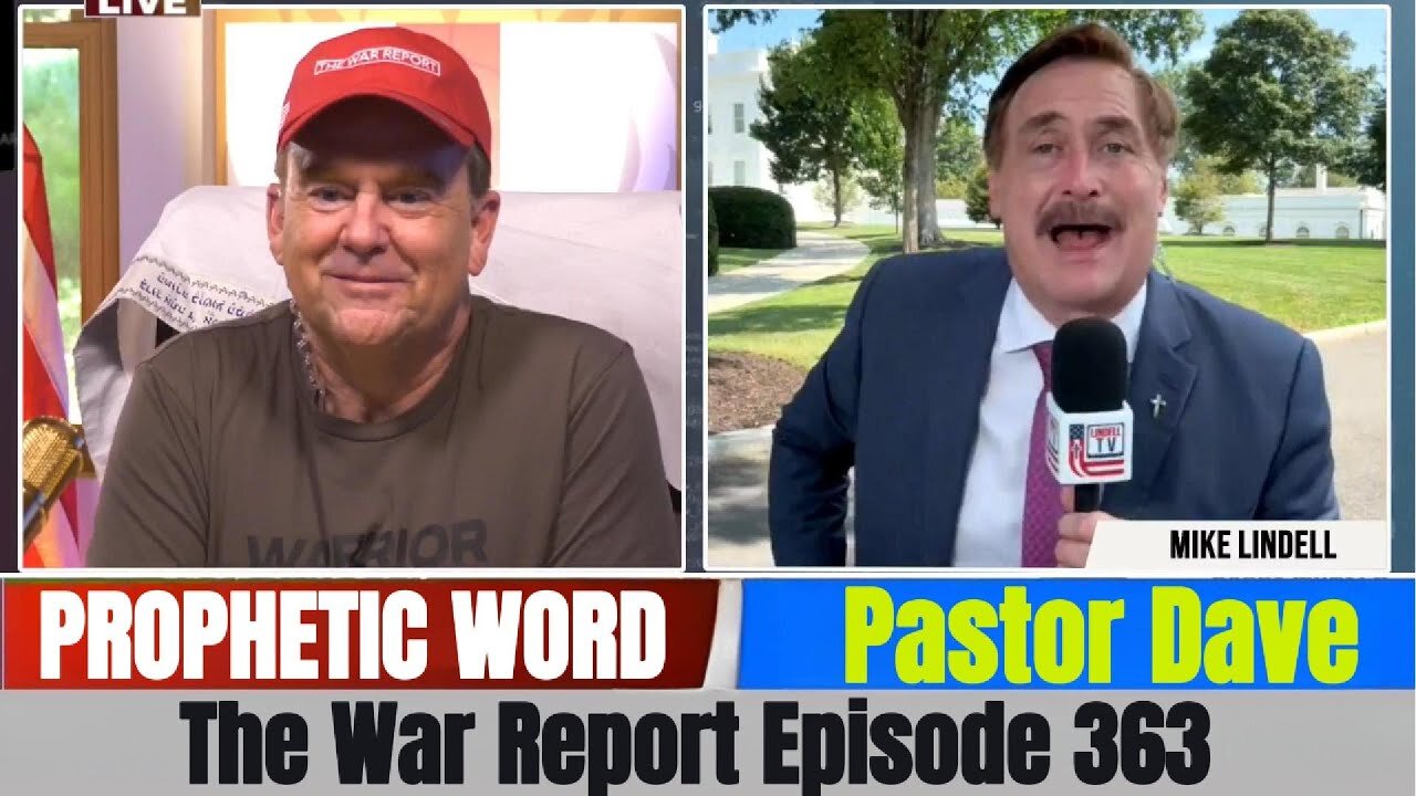 Pastor Dave PROPHETIC WORD Updates July 24, 2025 - The War Report Episode 363