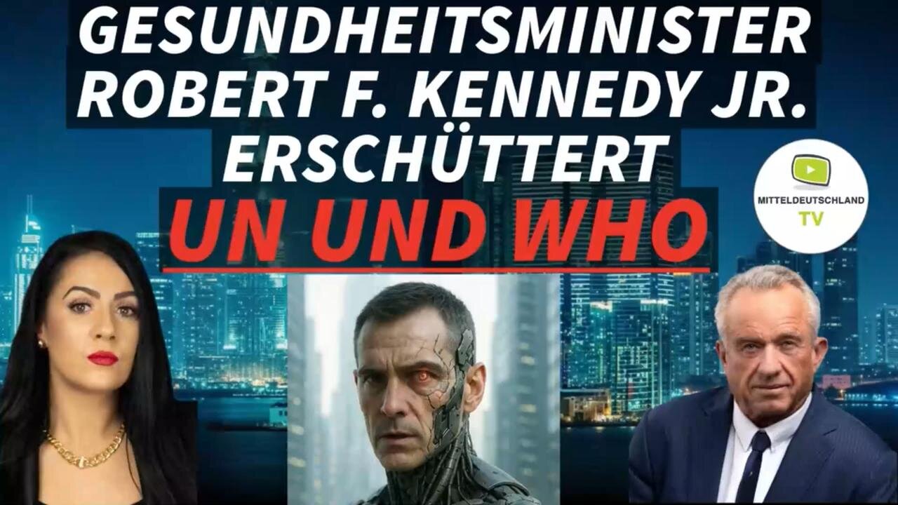 Robert F. Kennedy erschüttert UNO und WHO
