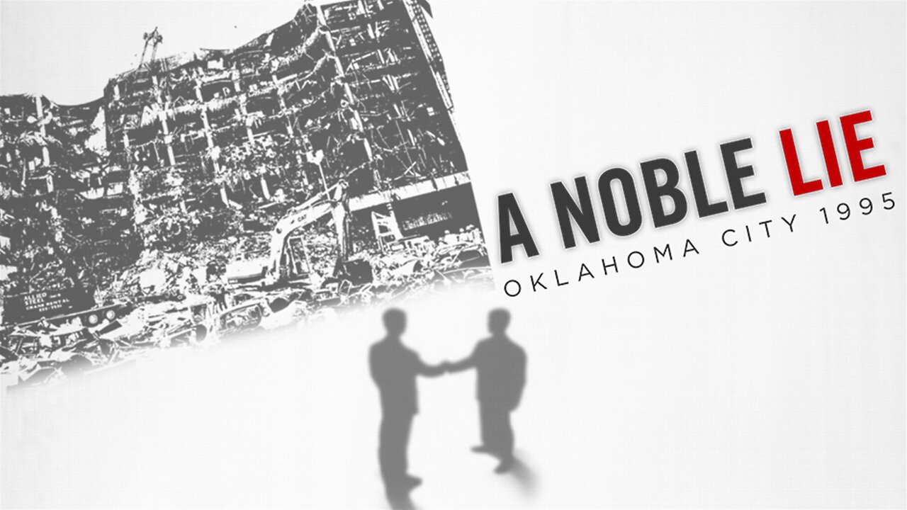A Noble Lie: Oklahoma City 1995 💥🏢