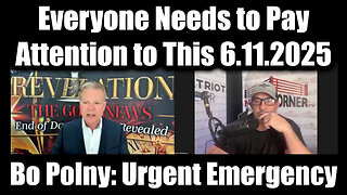 Bo Polny & Nino Rodriguez Urgent Emergency 6.11.25 - Everyone Needs to Pay Attention to This!