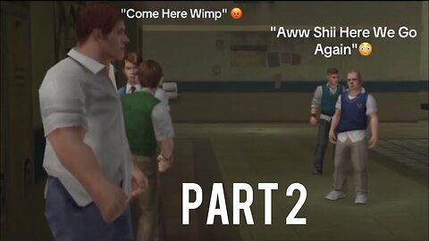 "l Met My Match" BULLY PS5 Gameplay PART 2
