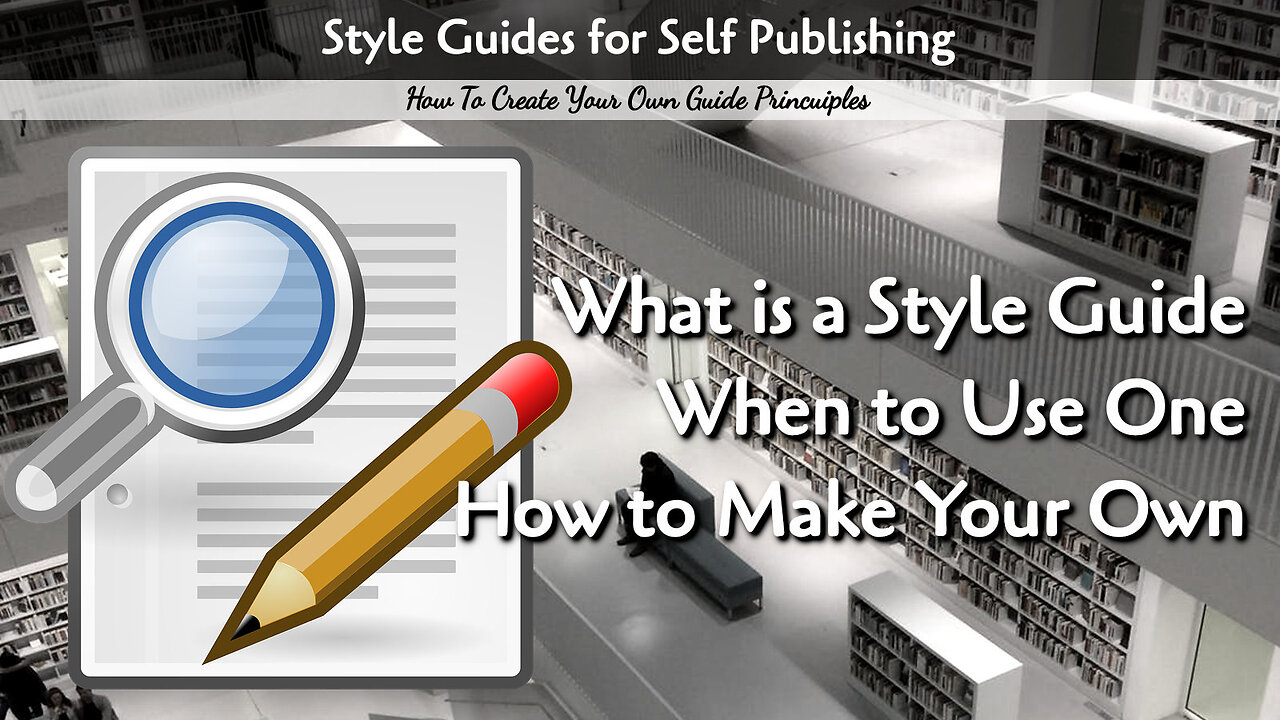 Style Guides for Self Publishing