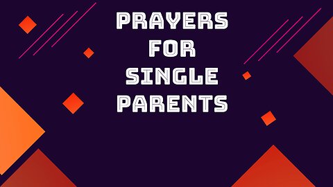 PRAYER FOR SINGLE PARENTS