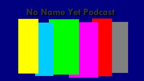 Introducing the No Name Yet Podcast with Dick & Dickie [audio w/ 2 video clips] - #180