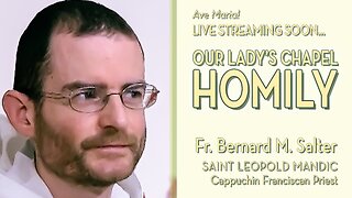 Saint Leopold Mandic - May 12, 2025 - OLC HOMILY