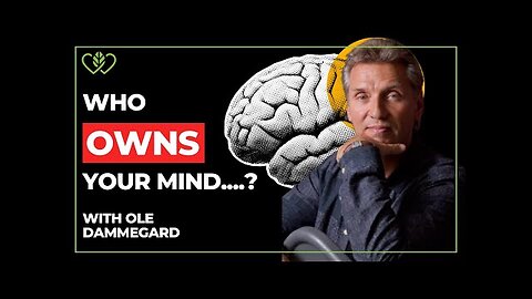 The Psychology of Control: Tavistock, Trauma & the Health of Humanity with Ole Dammegard