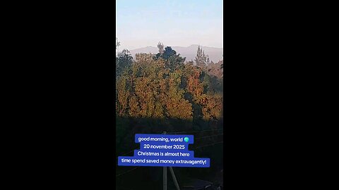 good morning, world 🌎 20 november 2025 Christmas is almost here time spend savings extravagantly