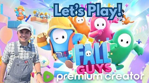 Let's Play Fall Guys!