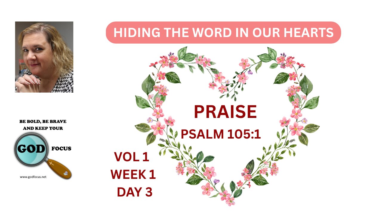 VOL 1, WEEK 1 - TUESDAY --HIDING HIS WORD IN OUR HEARTS
