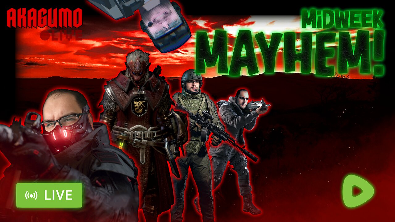 🔴LIVE - AKAGUMO - MIDWEEK MAYHEM #3 - INTERNATIONAL LABOR DAY SPECIAL!