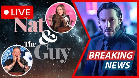 Disney Is Going To Dubai, Prince Andrew, John Wick, And Other News | Nat and The Guy LIVE