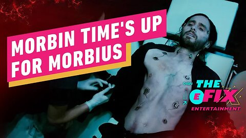 Morbin Time's Up for Morbius As It Bombs In Theaters, Again - IGN The Fix -
