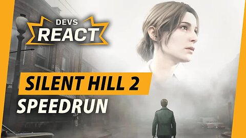 Developers React to Speedruns _ SILENT HILL 2 (2024)
