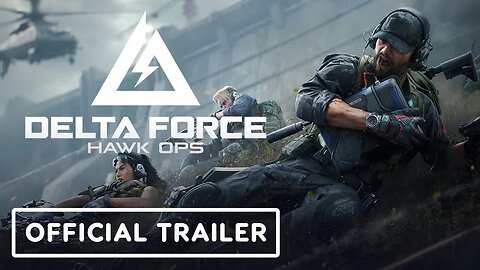 Delta Force - Hawk Ops - Official Alpha Trailer _ IGN Live 2024