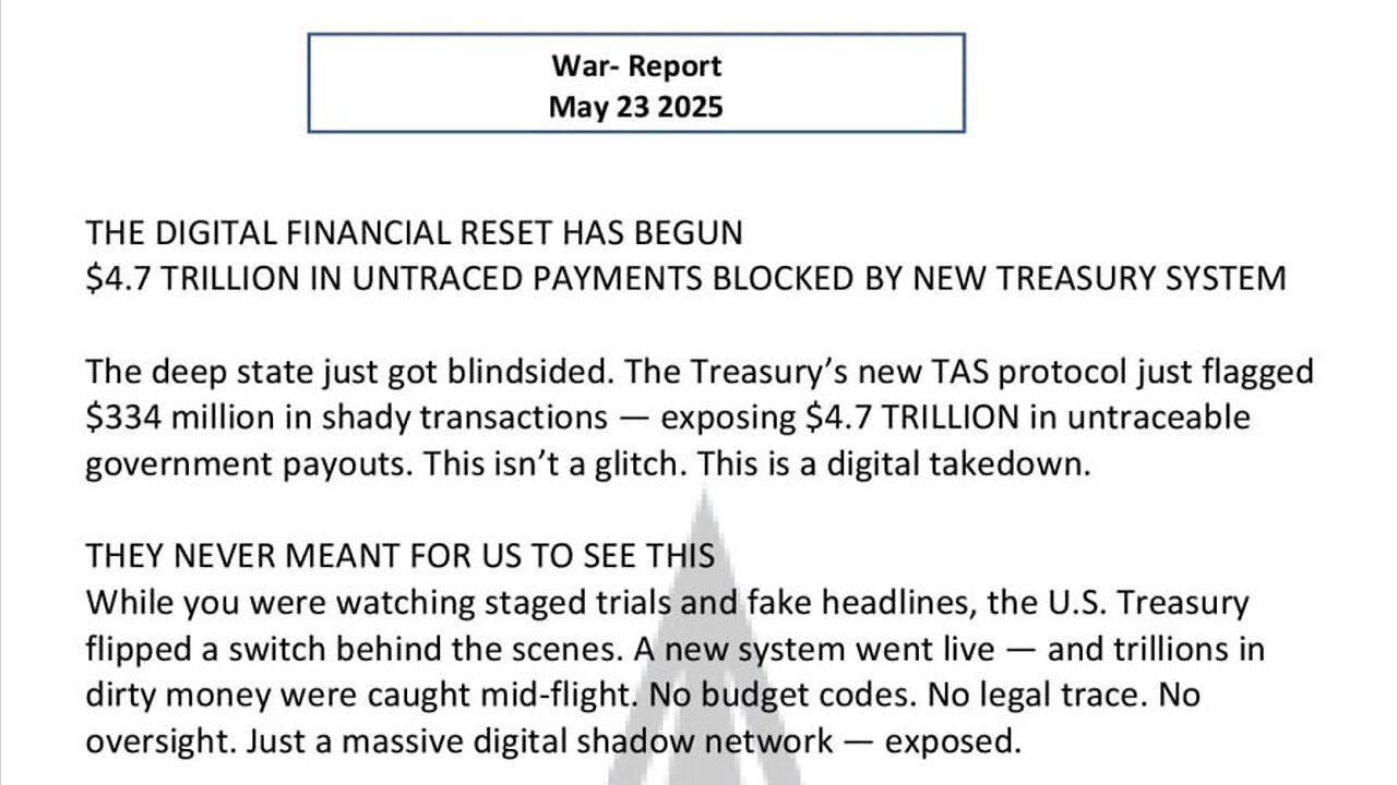 WAR REPORT - MAY 23 2025 - THE DIGITAL FINANCIAL RESET HAS BEGUN
