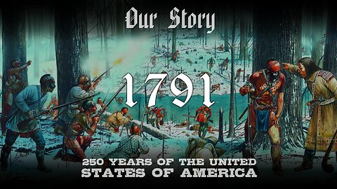 Our Story: 1791 in America