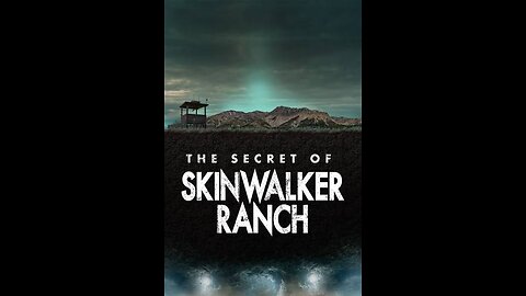 The Secret of Skinwalker Ranch [S4~E1]