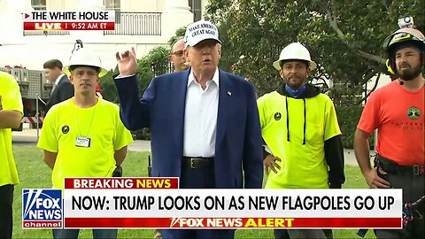 Trump Raises 100-Foot Flags at White House — “I Paid for Them Myself”