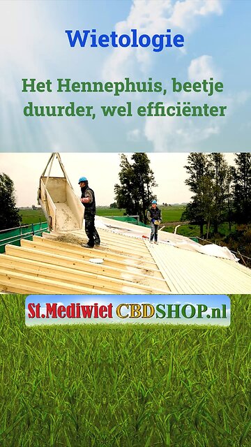 Het hennephuis - beetje duurder wel efficiënter