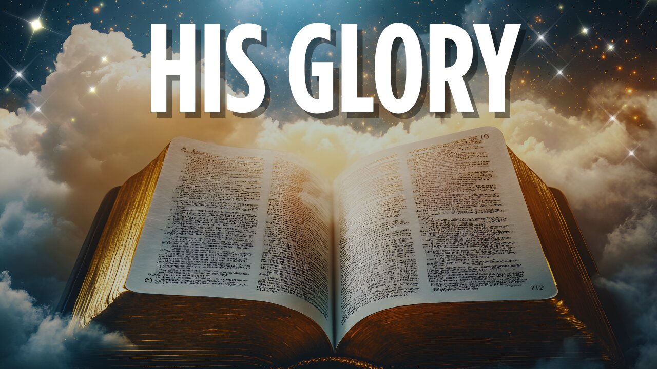 His Glory | September 21, 2025