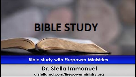 Bible Studies and Current Events with Dr. Stella Immanuel.
