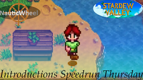 Stardew Valley - Introduction Speedrun [Thursday]