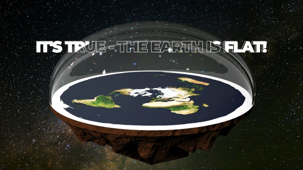 Flat Earth 2,500 Years of Science Ignored