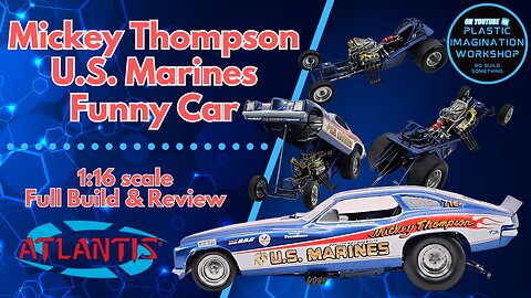 1/16 Scale Thunder – Mickey Thompson U.S. Marines Funny Car | Atlantis Build