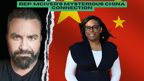 EP2550521b "Rep. McIver’s Mysterious China Connection"