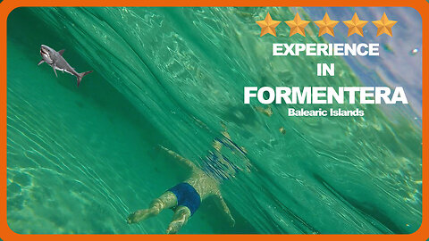 4th Island At 40 | Formentera In The Balearics Is The Bora Bora Of Europe (Part One)