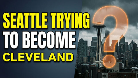 Seattle's SOCIALIST NIGHTMARE: Cleveland DOOM LOOP Happening Now