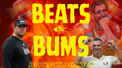 Beats & Bums!! - NCAAF: Week 9