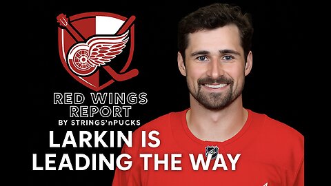 Dylan Larkin is leading the Detroit Red Wings strong start