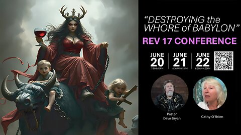 Destroying the Whore of Babylon Conference - Anti-Human Trafficking Summit - Cathy O'Brien