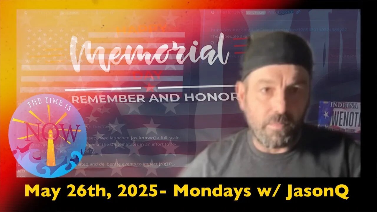 Memorial day--Mondays with JasonQ - May 26th 2025