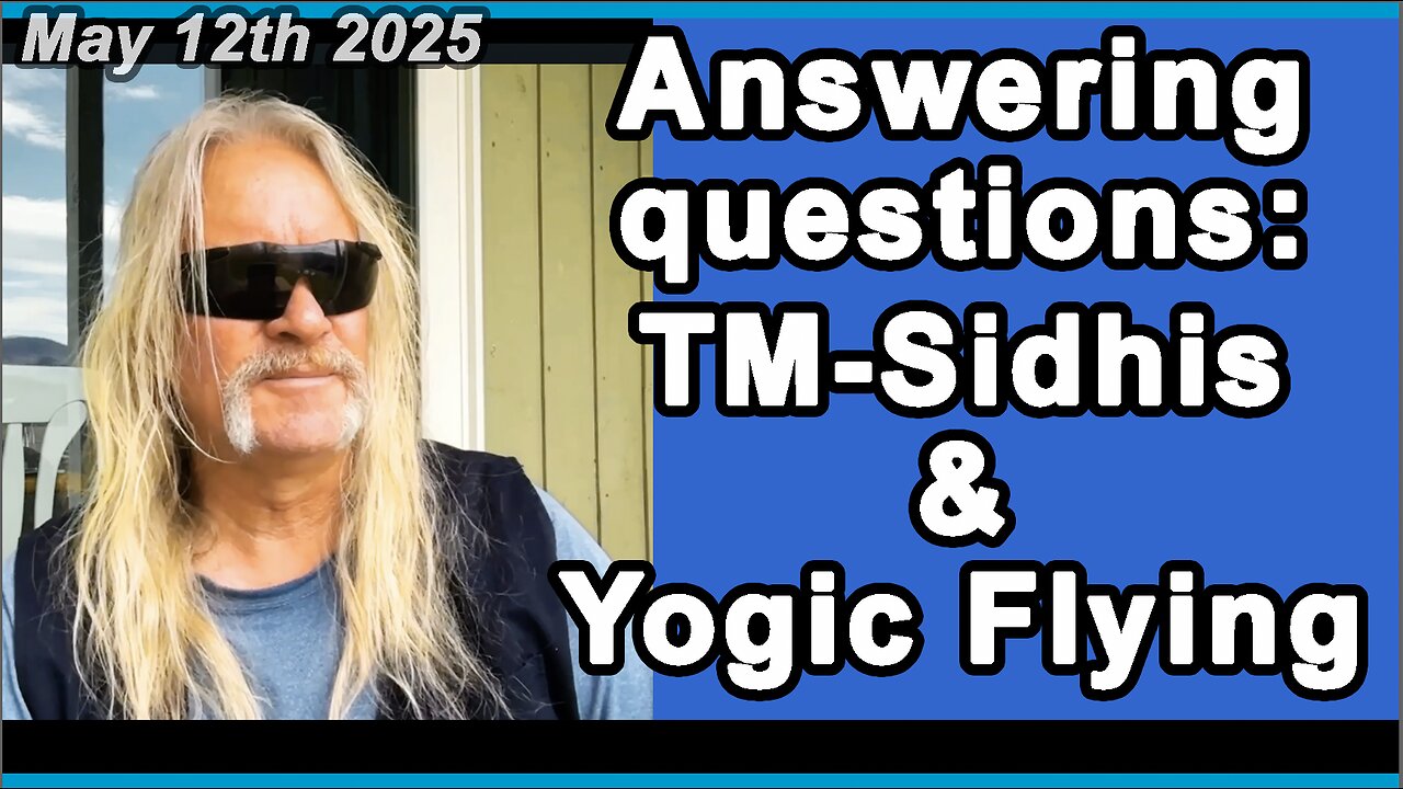 Answering questions on TM-Sidhis & Yogic Flying.